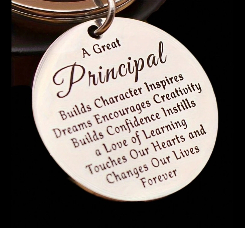 3/$25 A Great Principal Builds Character Inspires Dreams Stainless Keychain NEW